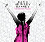 Shirley Bassey - Get The Party Started