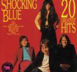 Shocking Blue - 20 Greatest Hits