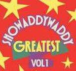 Showaddywaddy - Greatest, Vol.1