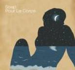 Soap - Pour Le Corps