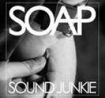 Soap - Sound Junkie - Single