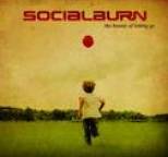 Socialburn - The Beauty Of Letting Go