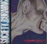 Society Burning - Entropy Lingua