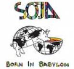 Soja - Born In Babylon (Bonus Track Version)