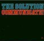 Solution - Communicate