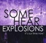 some hear explosions - It's Our Time Now