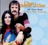 Sonny and Cher - All I Ever Need: The Kapp/MCA Anthology