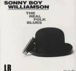 Sonny Boy Williamson II - The Real Folk Blues
