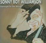 Sonny Boy Williamson - Eyesight To The Blind