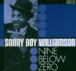 Sonny Boy Williamson - Nine Below Zero