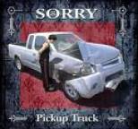Sorry - Pickup Truck