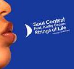 Soul Central feat. Kathy Brown - Strings Of Life (Stronger On My Own)