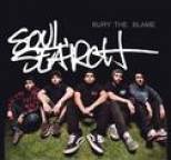 Soul Search - Bury The Blame