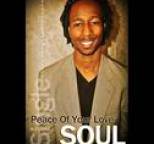 Soul - Peace Of Your Love