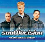 SoulDecision - No One Does It Better