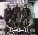 South Central Cartel - Cartel or Die...S.C.C.'s Most Gangsta