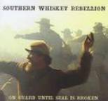 Southern Whiskey Rebellion - On Guard Until Seal is Broken