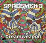 Spacemen 3 - Dream Weapon: An Evening of Contemporary Sitar Music - EP
