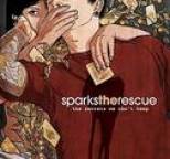 Sparks The Rescue - The Secrets We Can't Keep