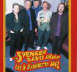 Spencer Davis Group - Live In Manchester 2002