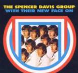Spencer Davis Group - With Their New Face on