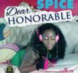 Spice - Dear Honorable