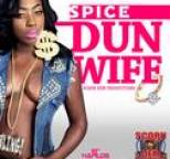 Spice - Dun Wife - Single