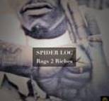 Spider Loc - Rags 2 Riches