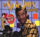 Spike Jones - Musical Depreciation Revue: The Spike Jones Anthology