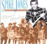 Spike Jones - Musical Mayhem
