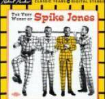 Spike Jones - The Very Worst of Spike Jones