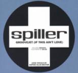 Spiller - Groovejet (If This Ain't Love)