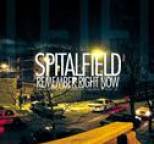 Spitalfield - Remember Right Now