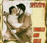 Spitfire - Thrills and Kills