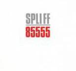 Spliff - 85555
