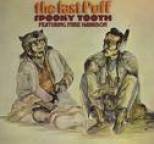 Spooky Tooth - The Last Puff