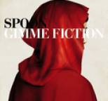 Spoon - Gimme Fiction