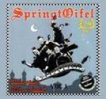 Springtoifel - Lieder Aus 2001er Nacht Vol. 1