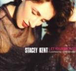 Stacey Kent - Let Yourself Go: Celebrating Fred Astaire