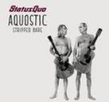Status Quo - Aquostic (Stripped Bare)
