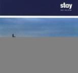 Stay - So Slow