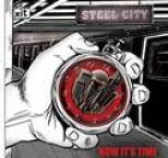 Steel City - Now It's Time
