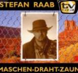 Stefan Raab - Maschendrahtzaun