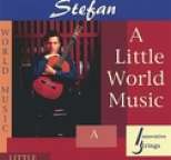Stefan - A Little World Music