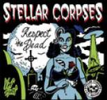 Stellar Corpses - Respect the Dead