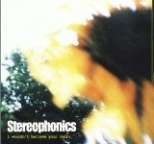 Stereophonics - I Wouldn't Believe Your Radio