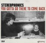 Stereophonics - You Gotta Go There to Come Back