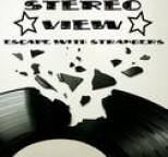 Stereoview - Escape With Strangers