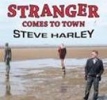 Steve Harley - Stranger Comes To Town