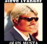 Steve iVander - Olen musta